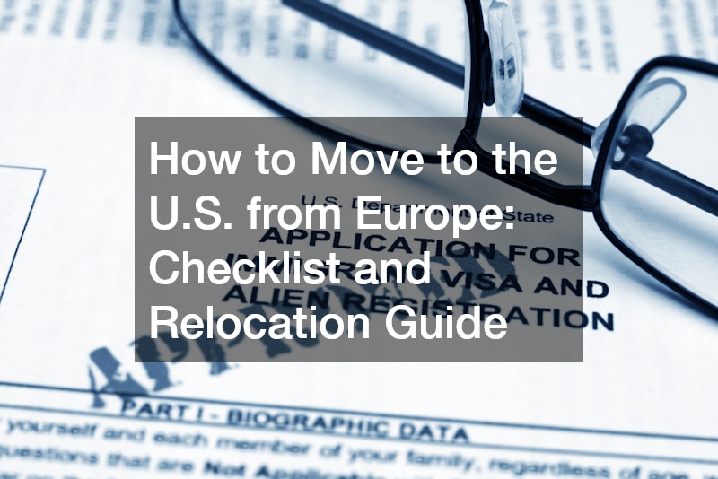 How to Move to the U.S. from Europe  Checklist and Relocation Guide
